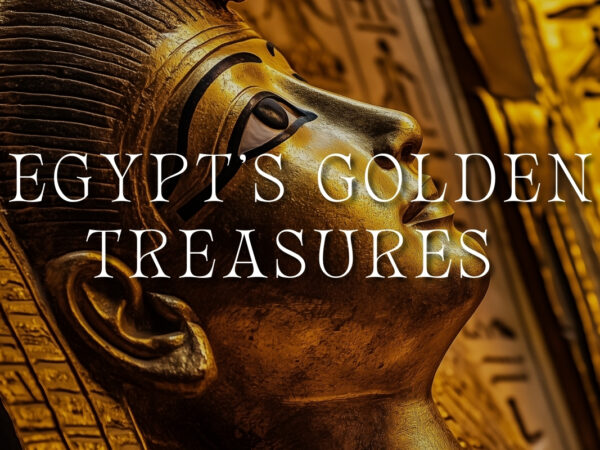 Egypt's Golden Treasures